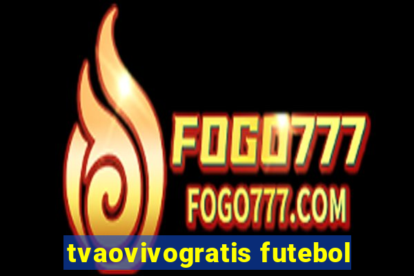 tvaovivogratis futebol